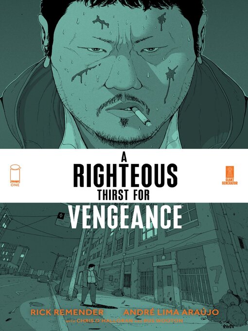 Title details for A Righteous Thirst For Vengeance (2021), Volume 1 by Rick Remender - Available